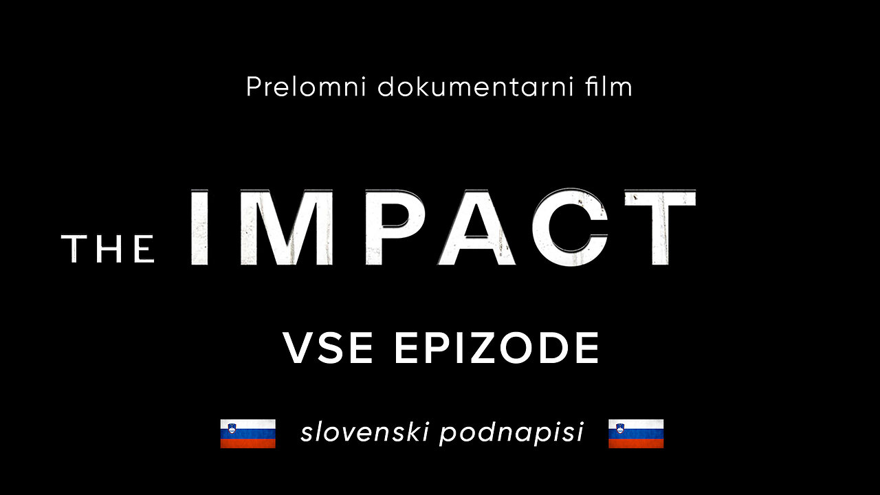 The IMPACT | slovenski podnapisi