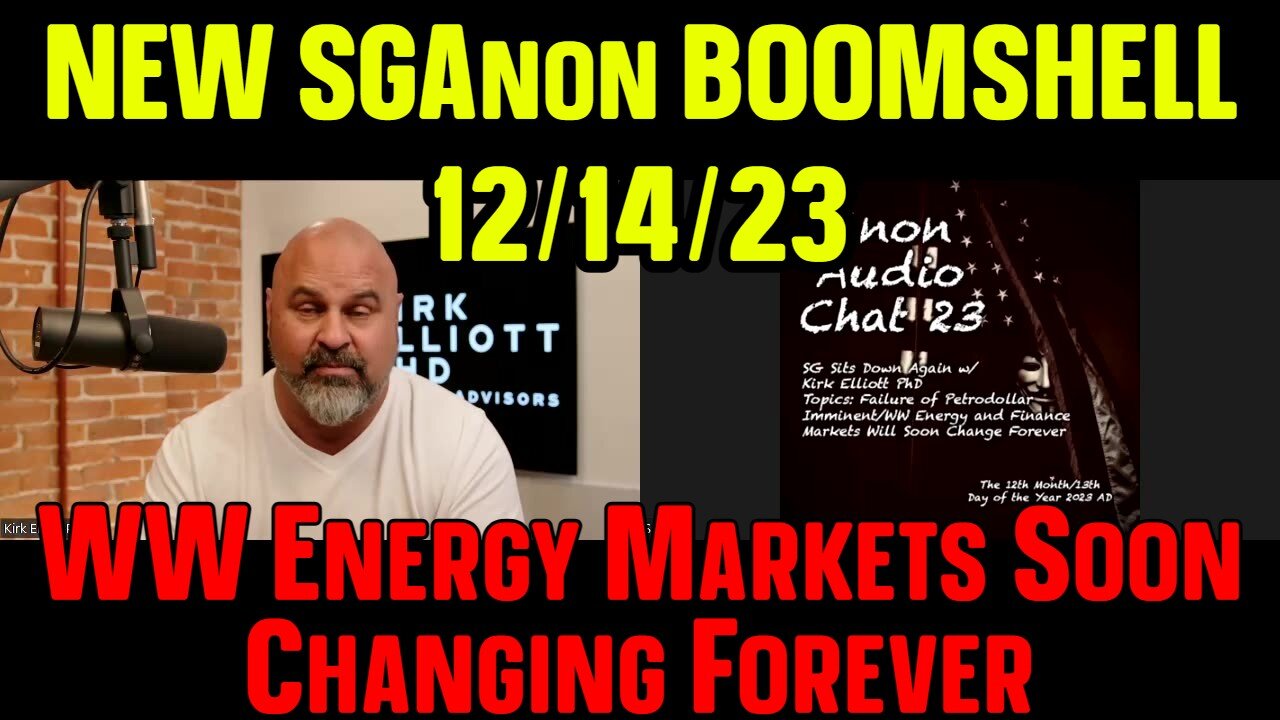 NEW SGAnon BOOMSHELL: WW Energy Markets Soon Changing Forever!