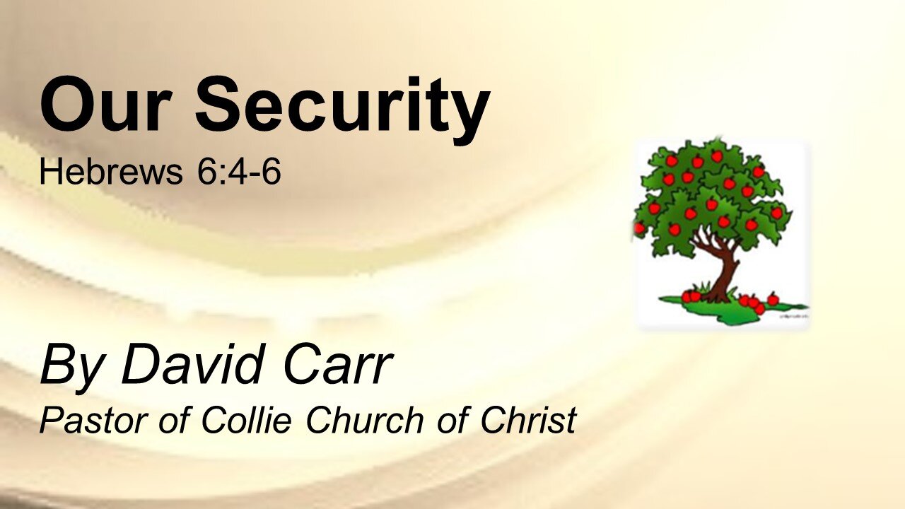 Our Security (explaining Hebrews 6)