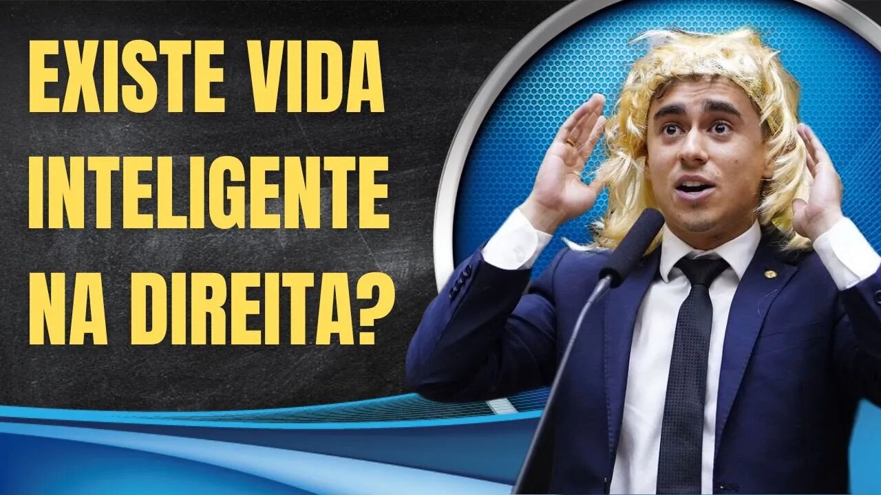 EXISTE VIDA INTELIGENTE NA DIREITA? NIKOLAS FERREIRA PROVOU SEU PONTO?