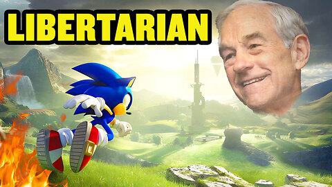 Sonic is a Libertarian | Deep Thoughts While Gaming