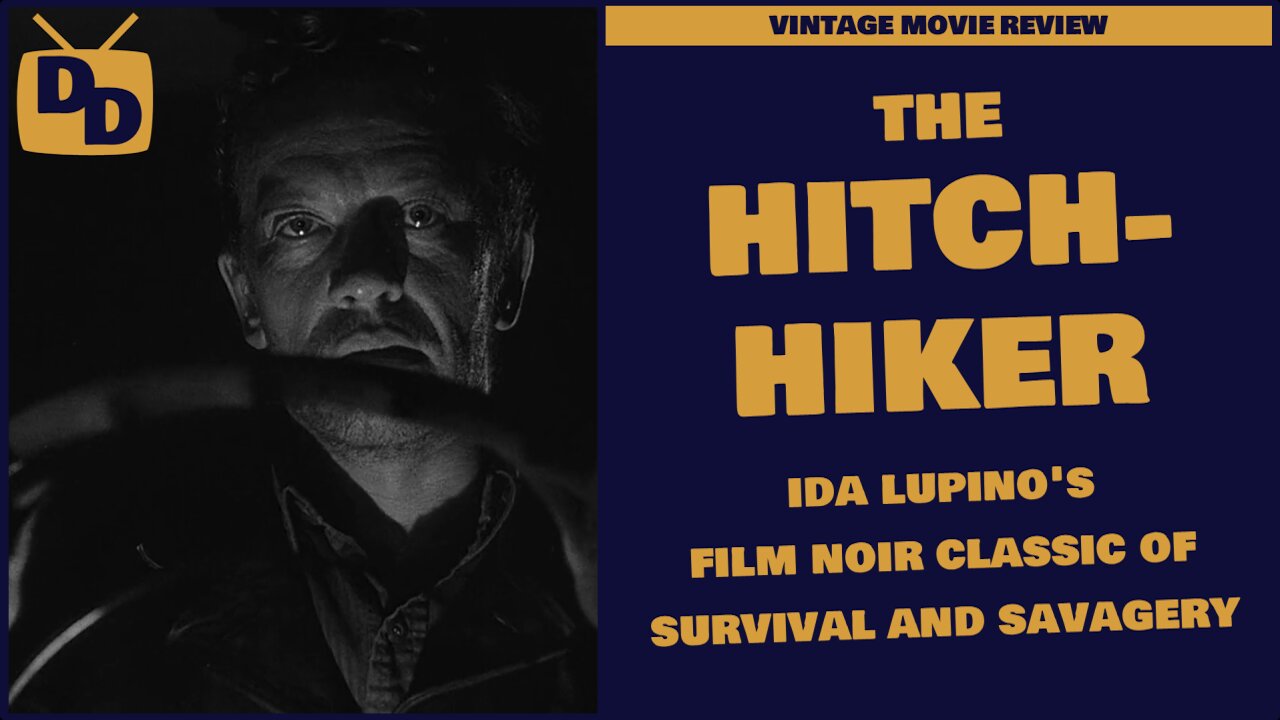 The Hitch-Hiker - Movie Review | Can Two Men Survive the Road Trip from Hell? | 1953