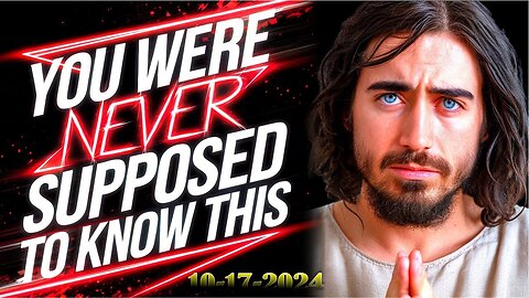 ALERT!! "YOU WEREN'T SUPPOSED TO KNOW THIS" - JESUS | God's Message Today!