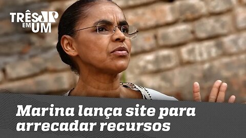 Marina lança site para arrecadar recursos