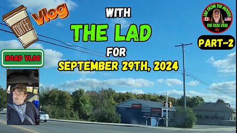 Coffee With The Lad Vlog - Part-2 - September 29th, 2024