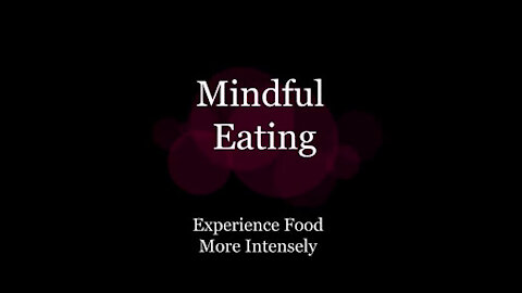 Mindful Eating