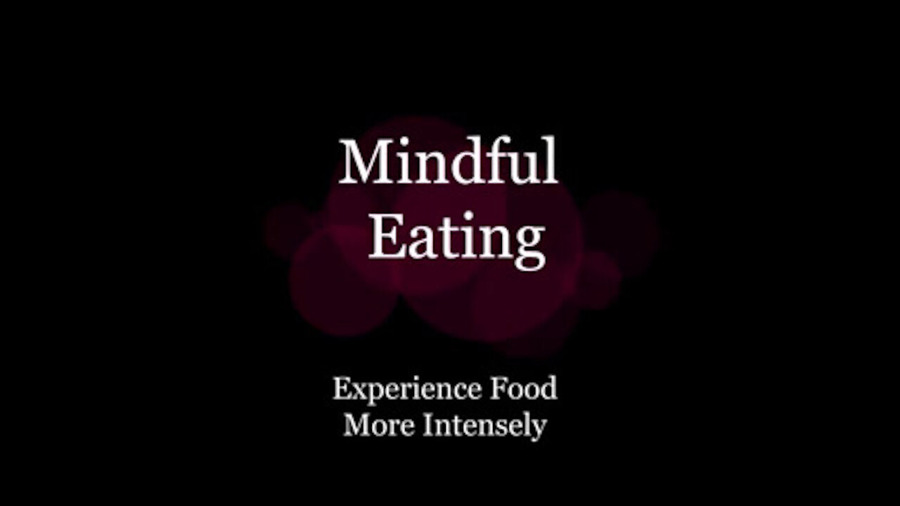 Mindful Eating