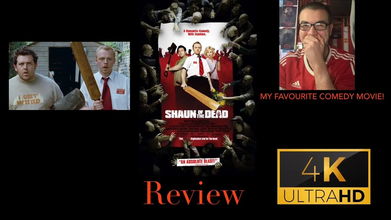 Shaun of the Dead (2004) Review (My Favourite Comedy Movie!)