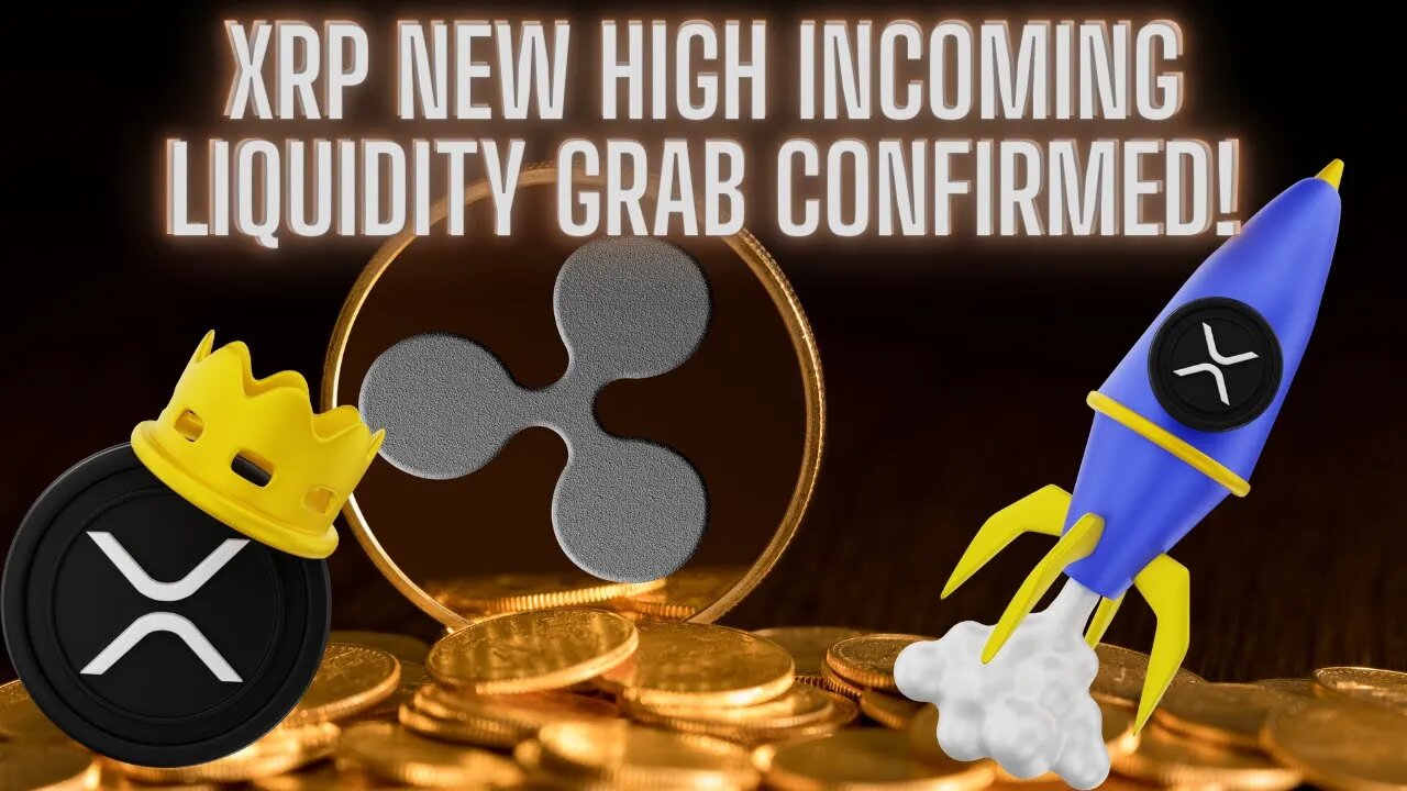 🚨LIQUIDITY GRAB🚨 NEW XRP HIGH INCOMING!!