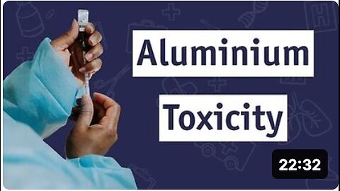 Sam Bailey: Aluminum Toxicity