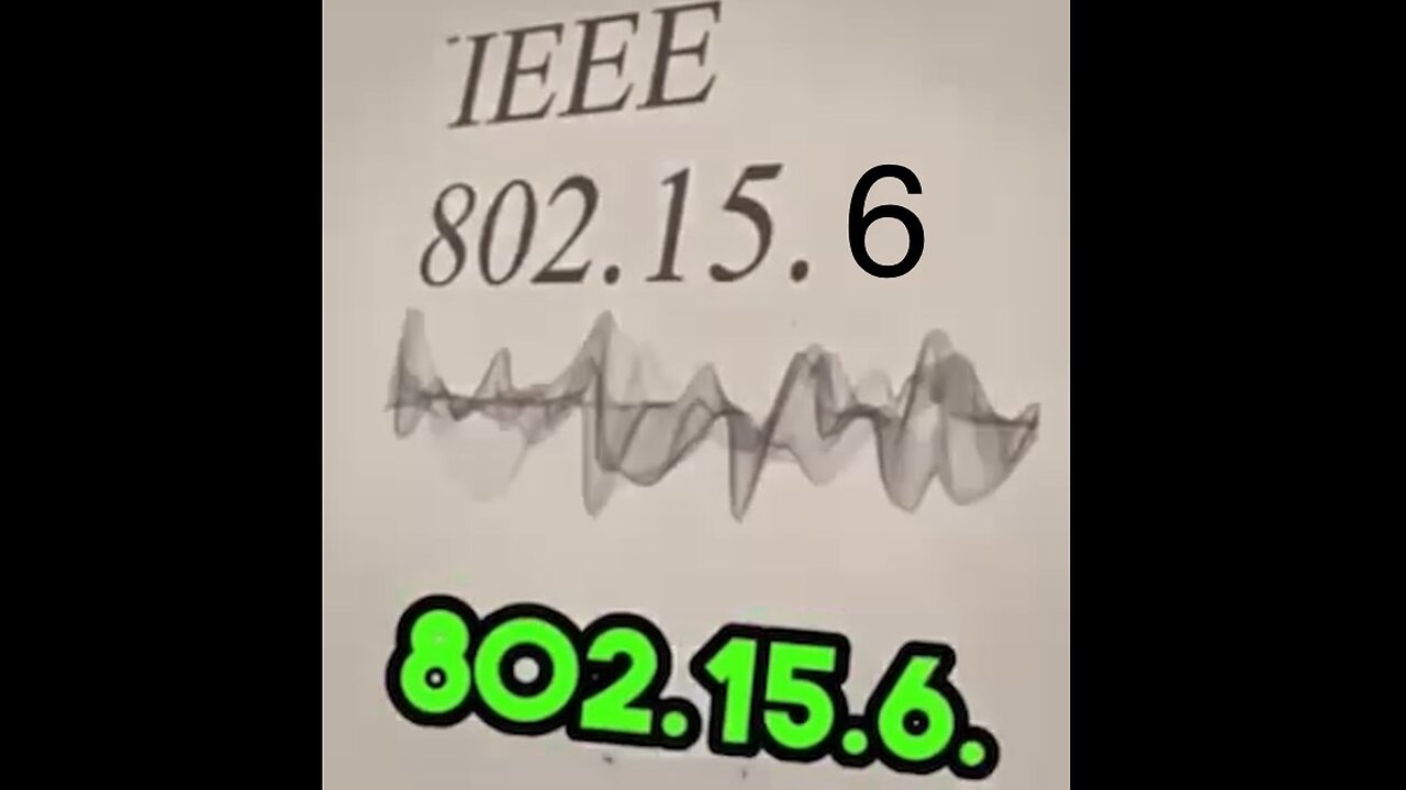 IEEE 802.15.4 & .6 Frequency, Wireless Human Connectivity Technology! Original Version