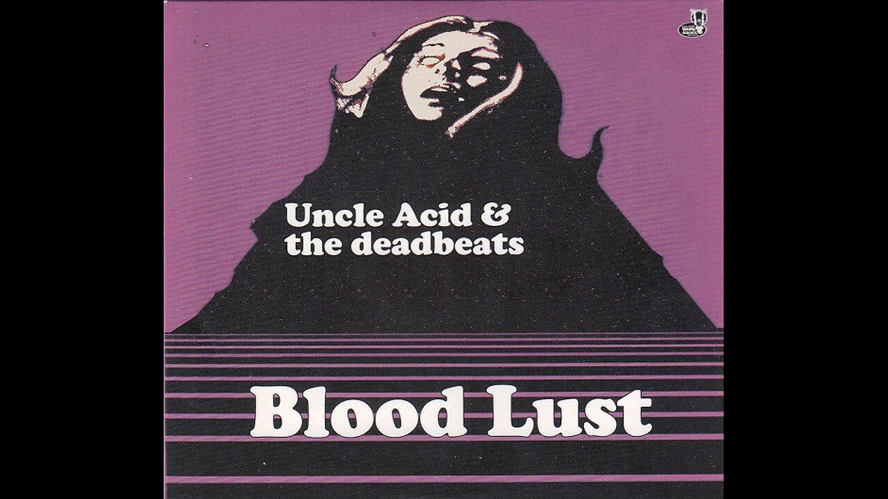 Uncle Acid and the Deadbeats - Bloodlust (Vinyl playthrough)