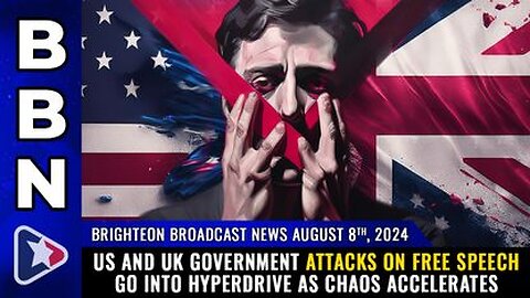 US and UK government attacks on free speech go into HYPERDRIVE as chaos accelerates