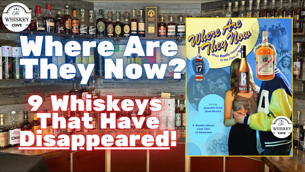 Where Are These 9 Whiskeys Now?