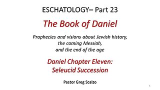 10/20/24 Eschatology #23: Seleucid Succession