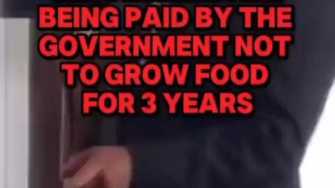 UK Farmers are Paid by the Government NOT to Grow Food For 3 Years