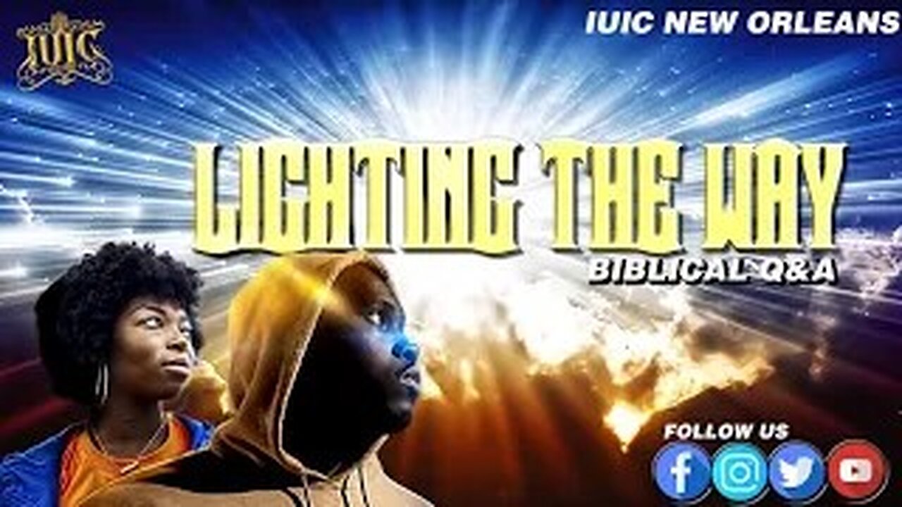 LIGHTING THE WAY BIBLICAL Q & A