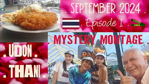 UDON THANI - Staycation - Issan Thailand - September 2024 - Episode 1 - Mystery Montage #isaan TV