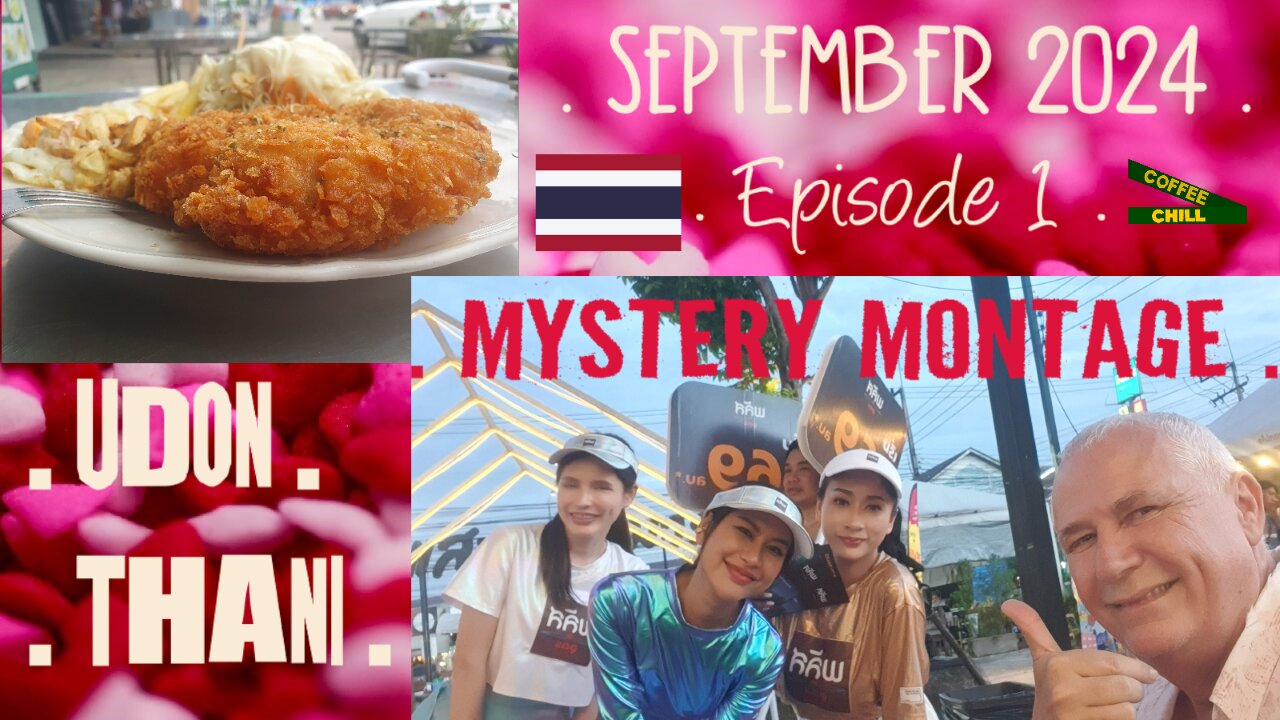 UDON THANI - Staycation - Issan Thailand - September 2024 - Episode 1 - Mystery Montage #isaan TV