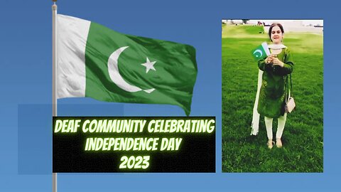 Deaf community celebrating independence day 2023