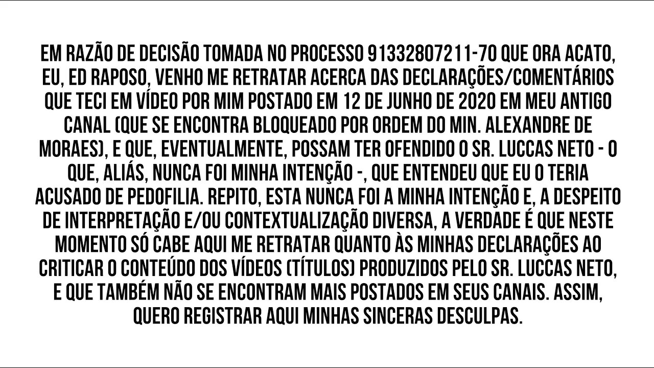 RETRATAÇÃO PÚBLICA DE ED RAPOSO EM FAVOR DO SR. LUCCAS NETO