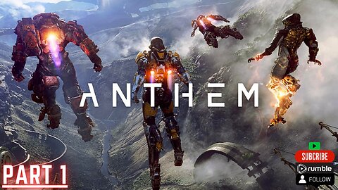 Anthem™ 🔴 | Part 1 Gameplay | 🔴 Come Enjoy This Game !!