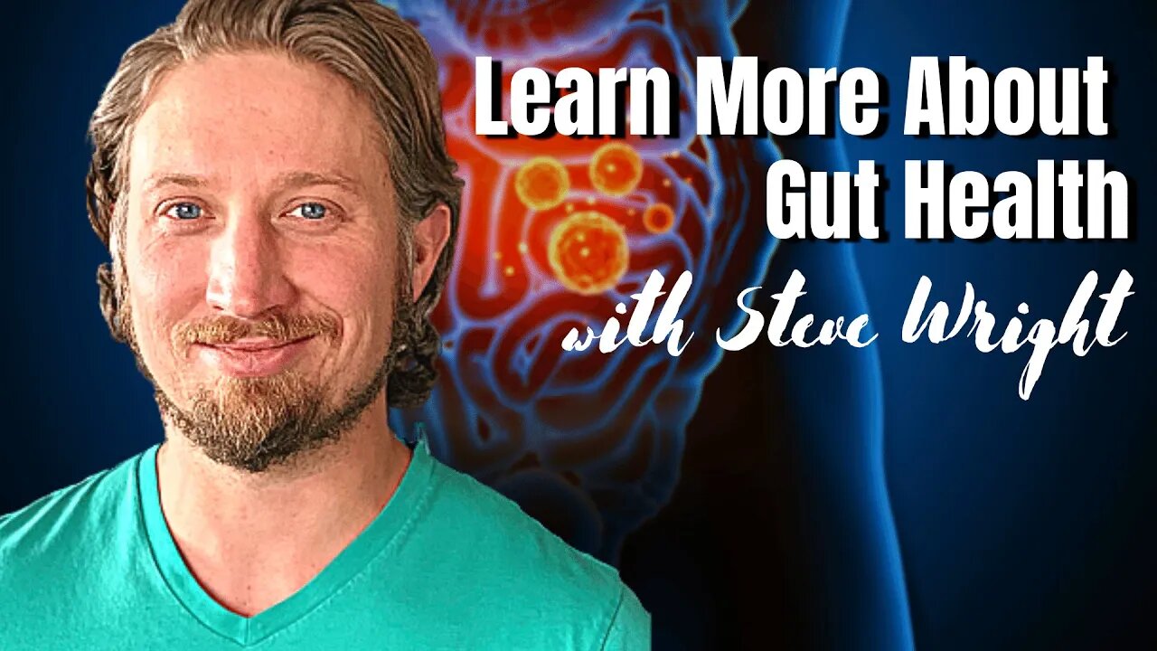 Meet Steve Wright! [HealthyGut Company]