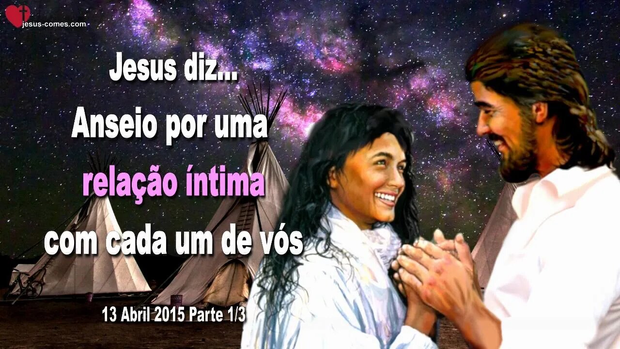 Jesus diz... Anseio por uma relação íntima com cada um de vós ❤️ Letra de Amor de Jesus