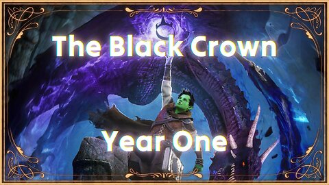 The Black Crown Year One