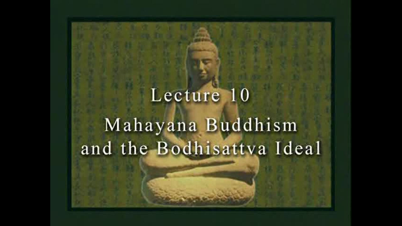 David Eckel: 10 Mahayana Buddhism and the Bodhisattva Ideal