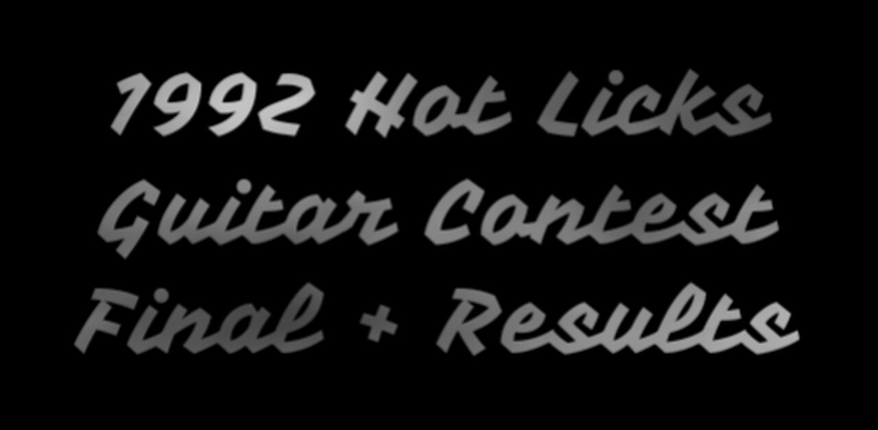 1992 Hot Licks Guitar Contest - Final + Results