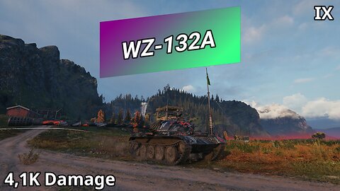WZ-132A (4,1K Damage) | World of Tanks