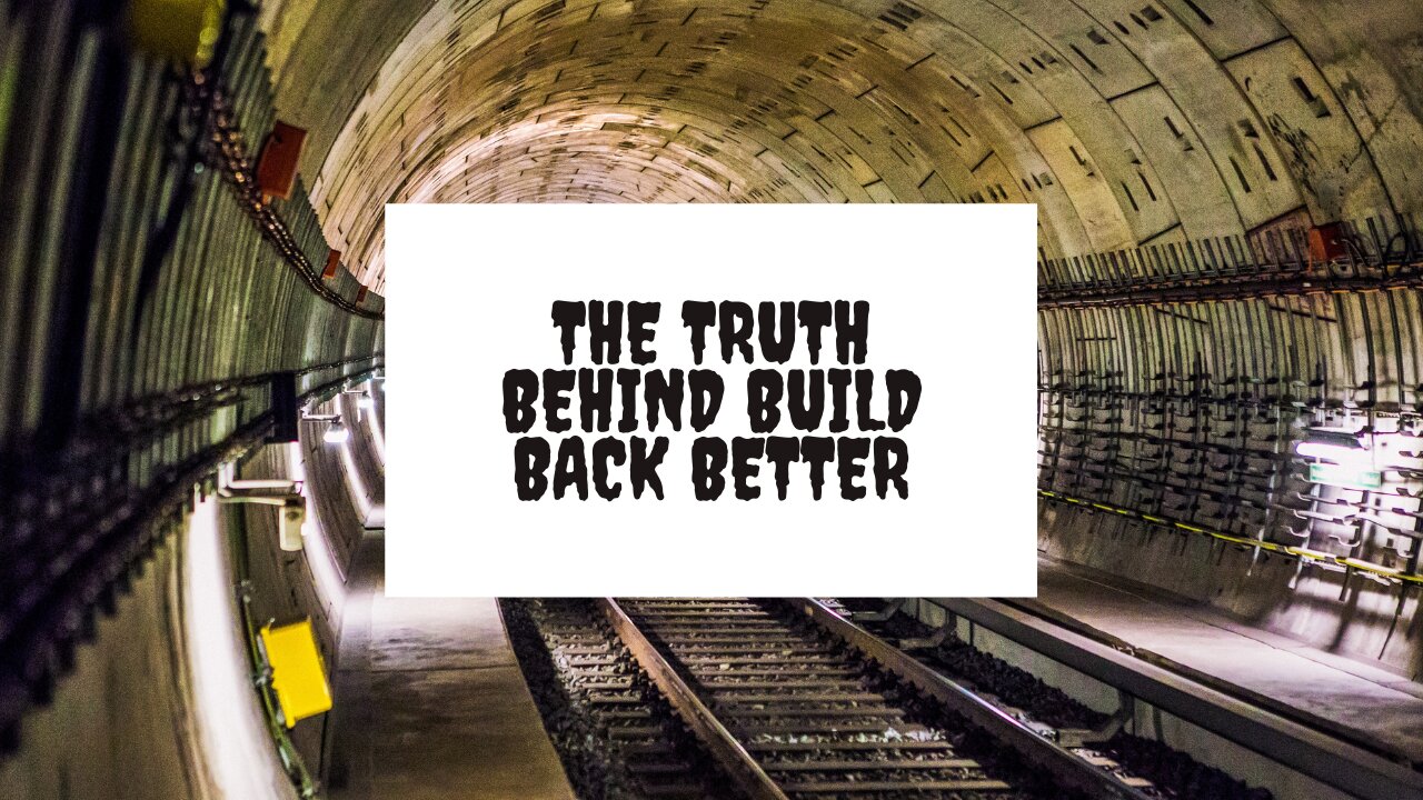 The Truth Behind Build Back Better