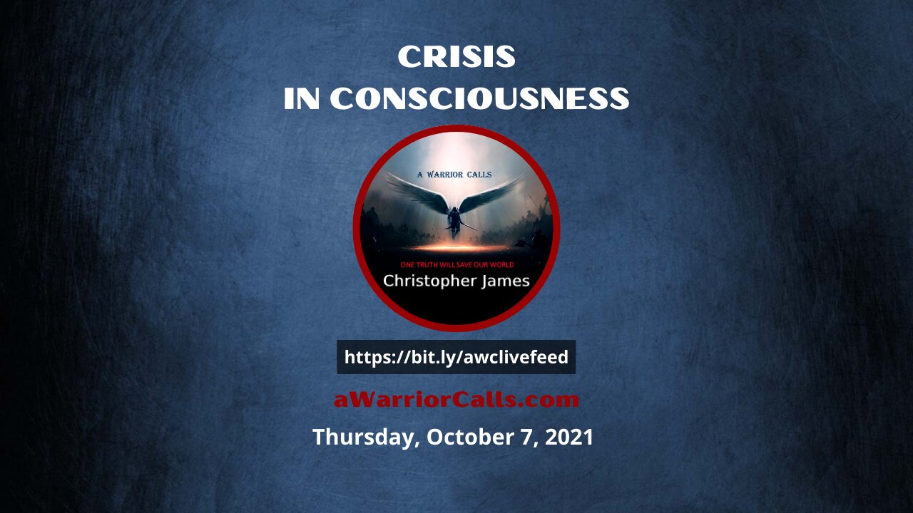 CRISIS IN CONSCIOUSNESS