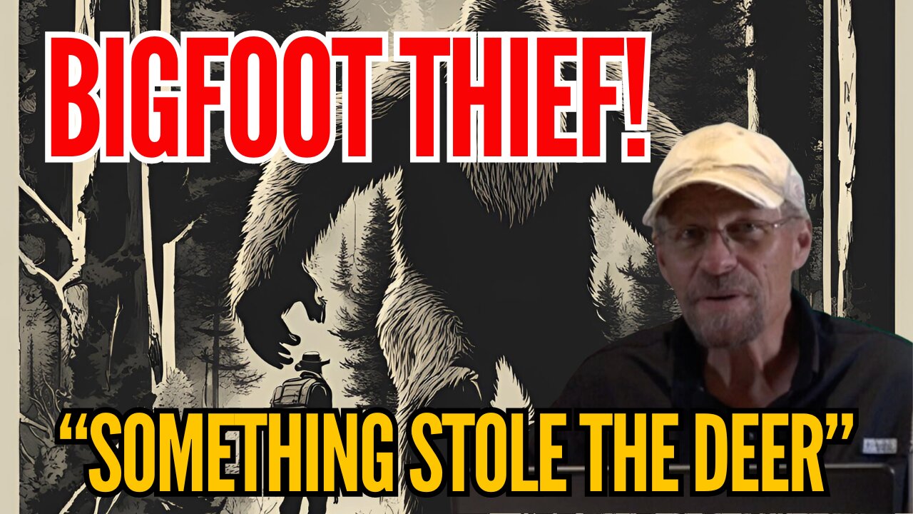 Bigfoot Took My Hunt!