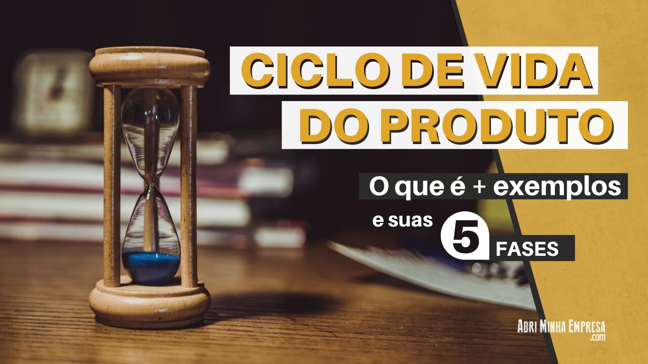 CICLO DE VIDA DO PRODUTO | O Que é e Exemplos (e suas 5 fases)