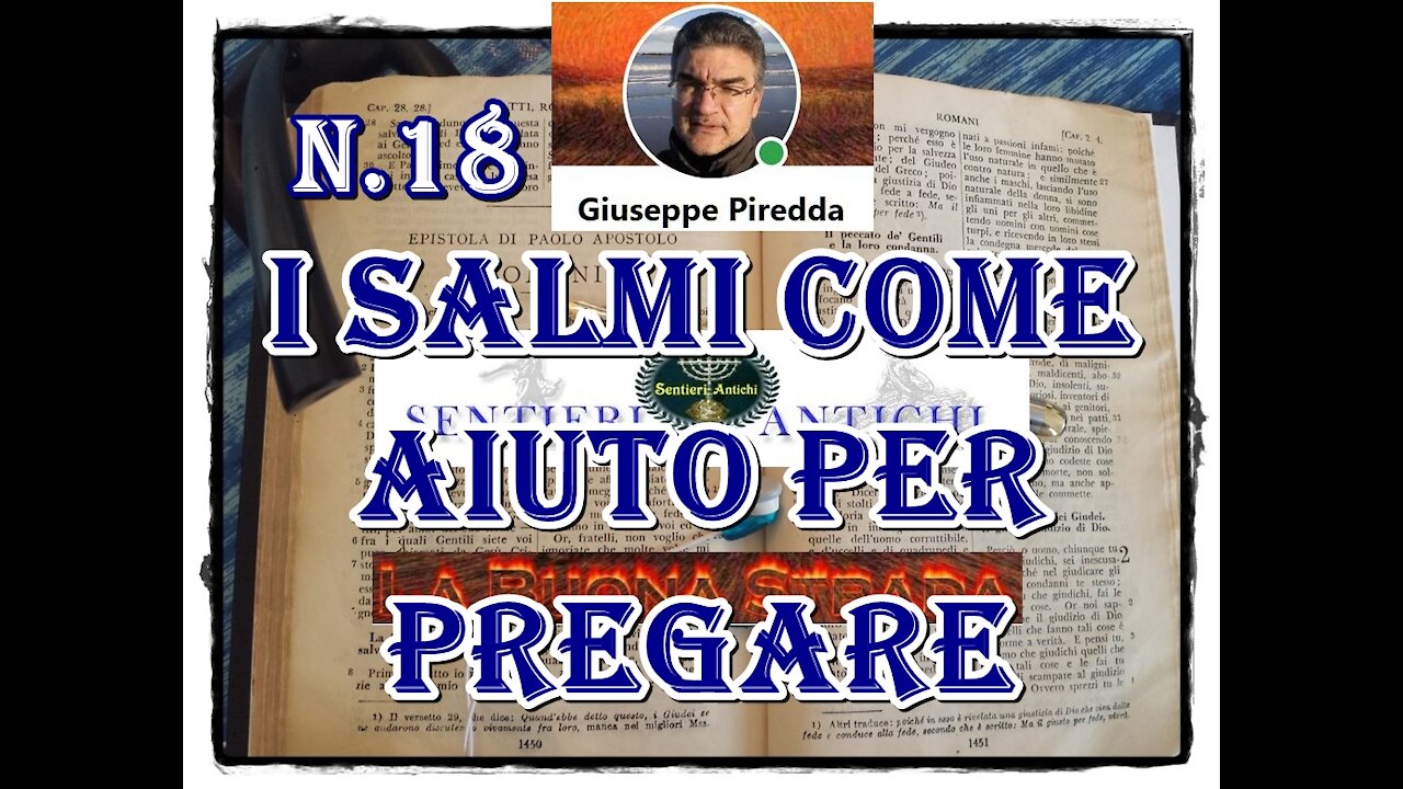 18 I Salmi come aiuto per pregare