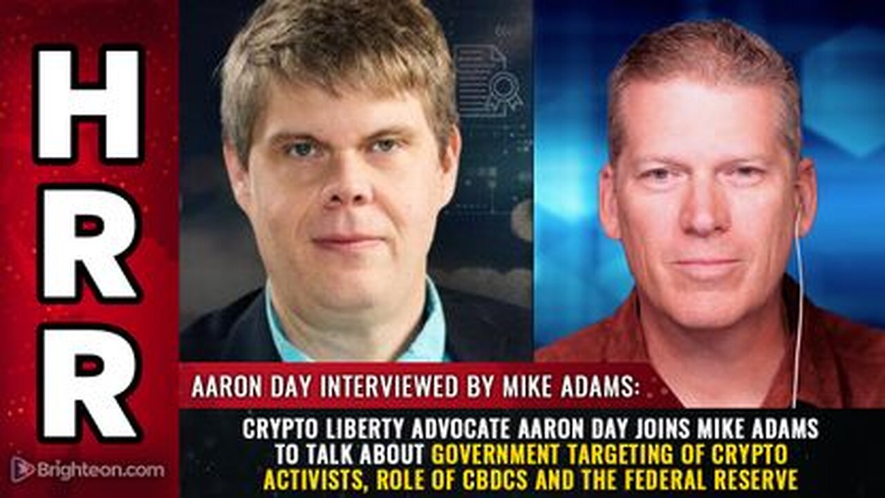 Aaron Day Interview - Govt Targeting of Crypto Activists, Role of CBDCs & the Federal Reserve