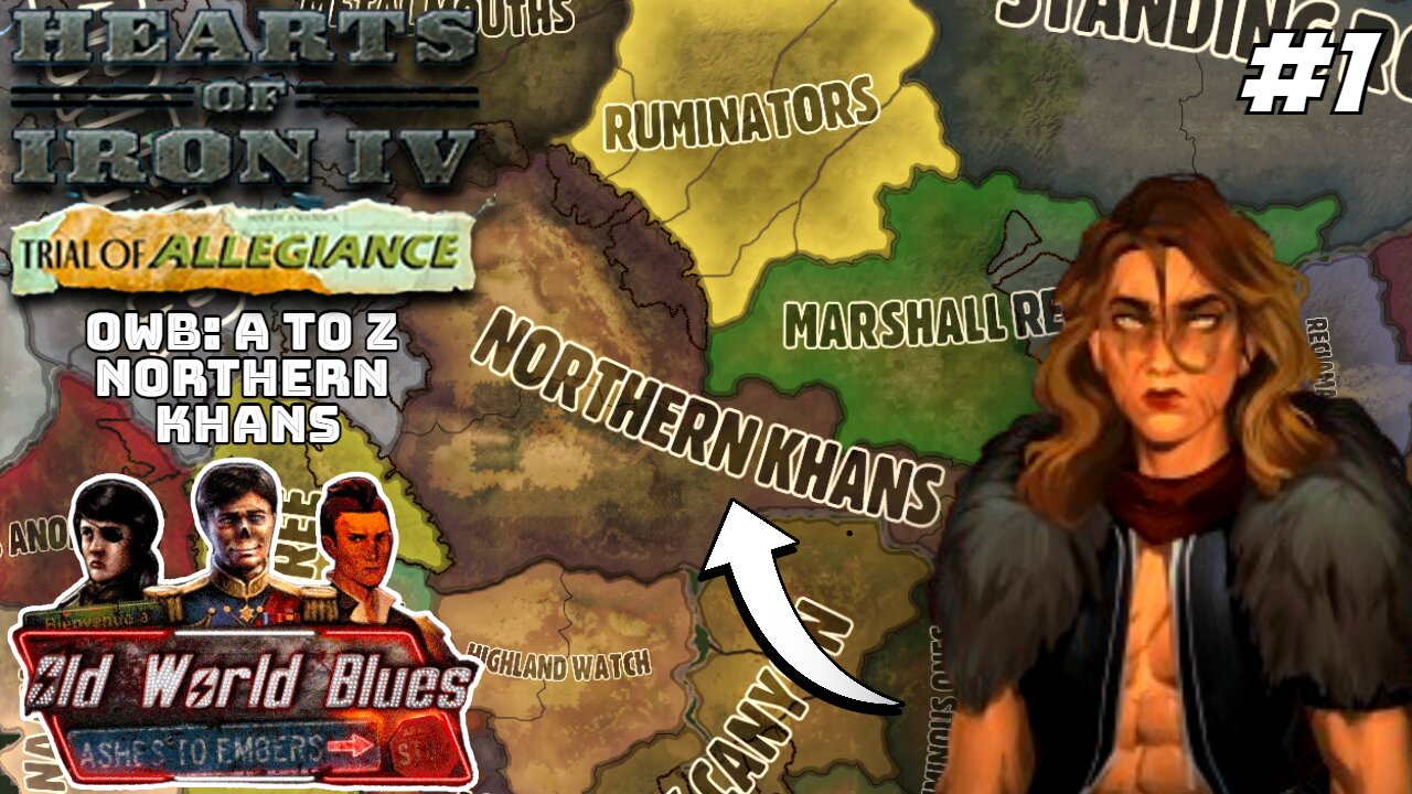 The Khans Are Coming Back! Hoi4 - Old World Blues: A To Z, Northern Khans (Esen Path) #1