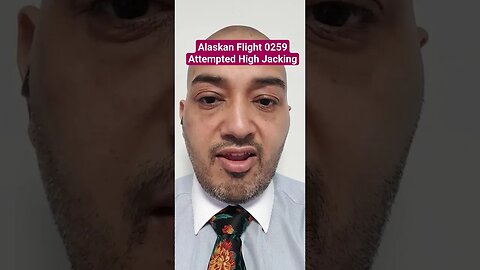 Alaskan Flight 0259 Attempted High Jacking #Shorts #News #Rumble