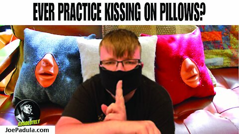 Ever practice kissing with pillows? You're not alone, right Intern Shane?