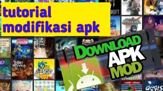 tutorial cara mendapatkan mod apk ( aplikasi yang sudah dimodifikasi)