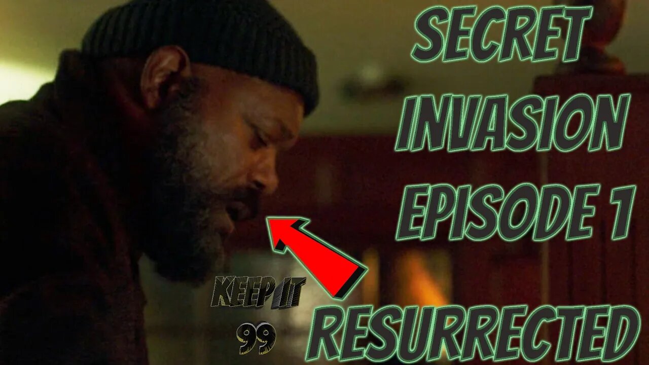 Good But Missing Suspense So Far | Marvel's Secret Invasion S1 Ep. 1 | Keep It 99 Reviews