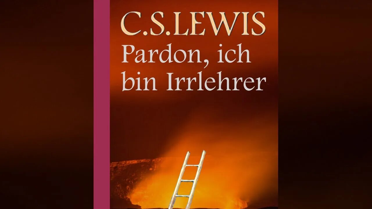 DZW, Episode 153: C. S. Lewis: Pardon, ich bin Irrlehrer (Fegefeuer, Gebet für Tote)