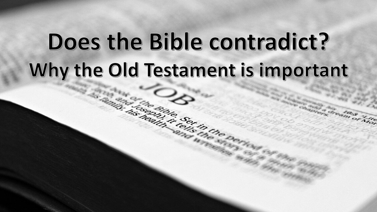 Sermon Only | Does the Bible Contradict? Why the Old Testament is important | July 31, 2024