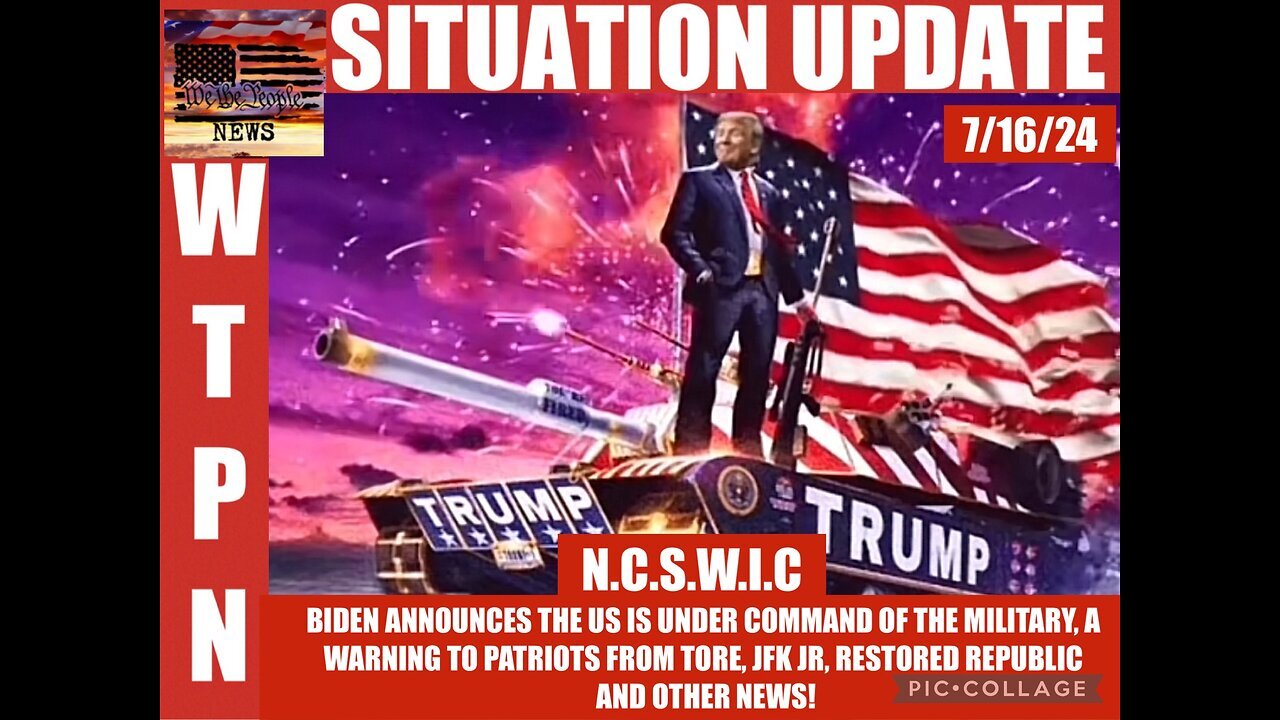 Situation Update 7/16/24: N.C.S.W.I.C.! A Warning To Patriots! Restored Republic!