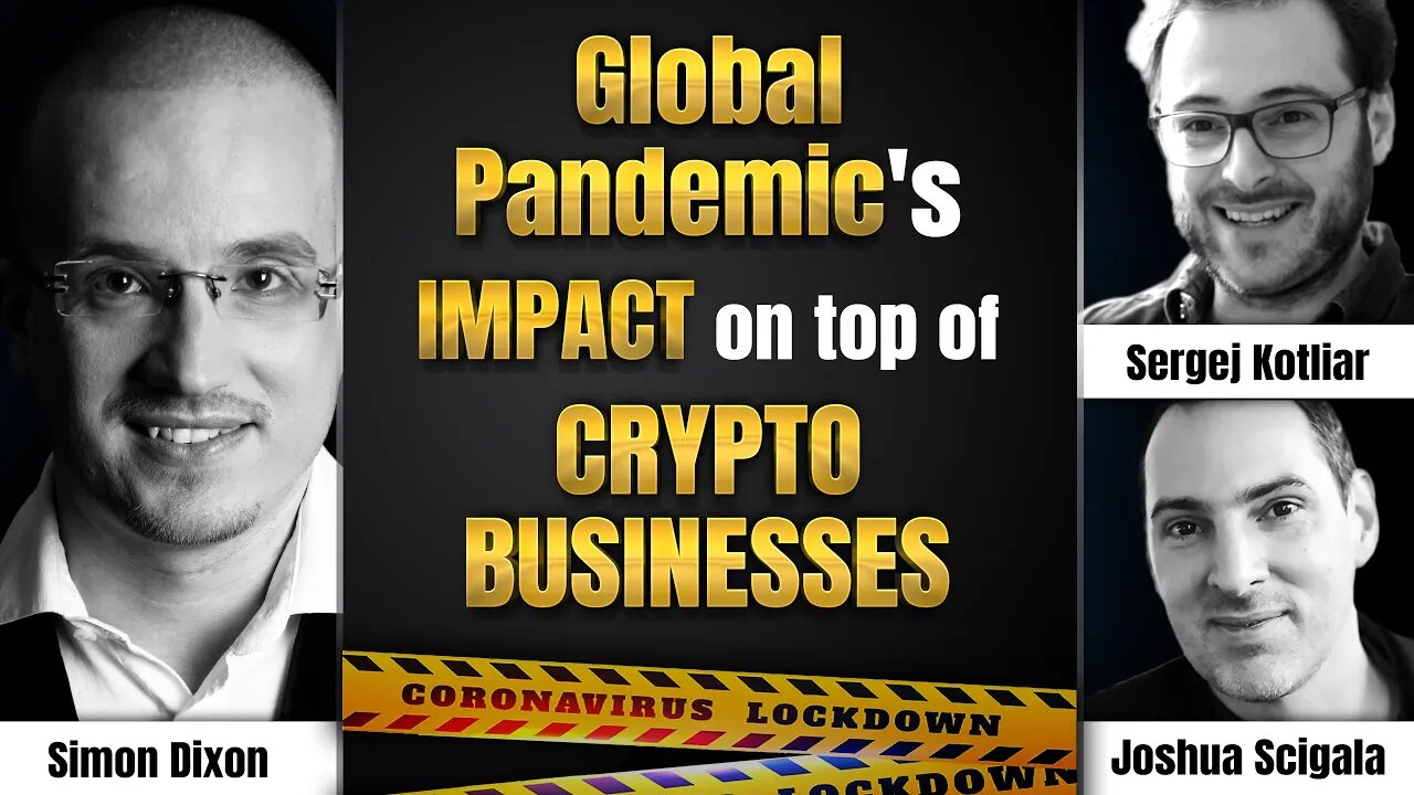 Global Pandemic's Impact on Top Crypto Businesses