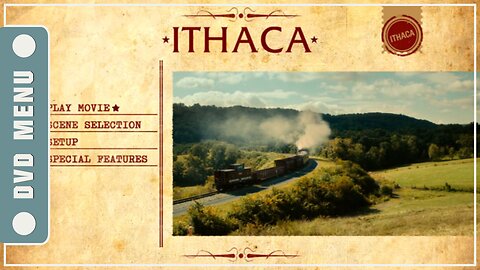 Ithaca - DVD Menu