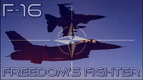 F-16: The Free World's Fighter | N A T O W A V E