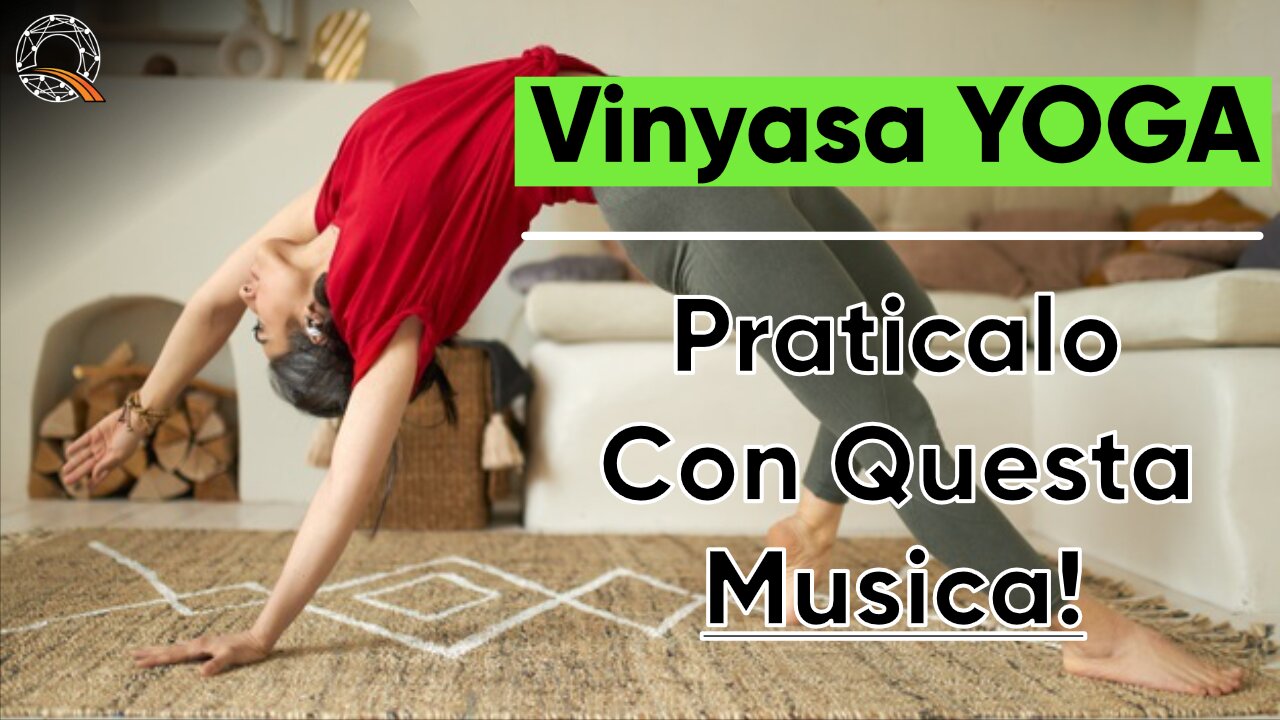 🧘 🎶 Musica di sottofondo per Vinyasa Yoga